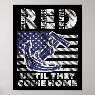 Red Remember Everyone Deployed Until Come Home Mem Poster