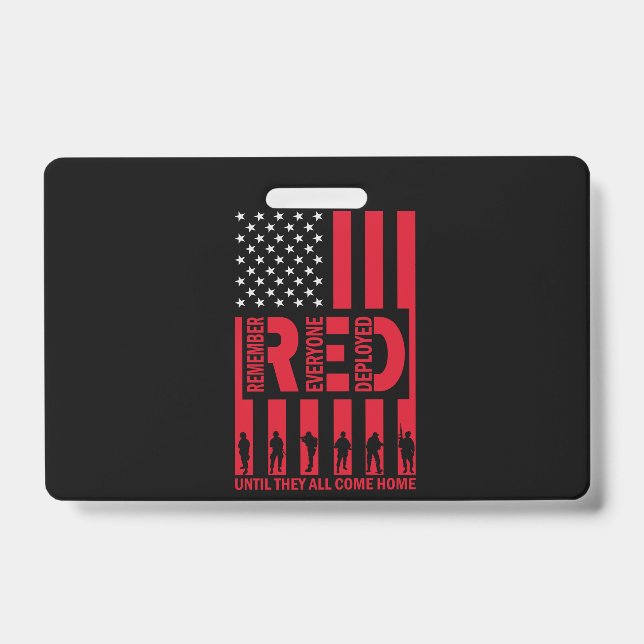Red Remember Everyone Deployed Until They All Come ID Badge (Front)