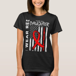 Red Ribbon Daughter Heart Disease Awareness Americ T-Shirt