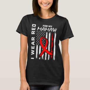 Red Ribbon Mamaw Heart Disease Awareness American  T-Shirt