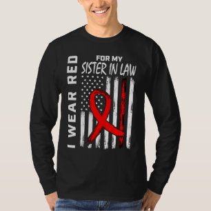 Red Ribbon Sister In Law Heart Disease Awareness U T-Shirt
