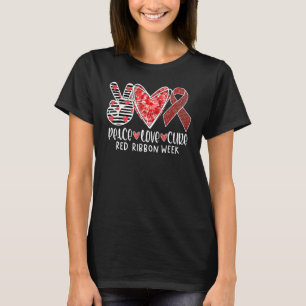 Red Ribbon Week Awareness Wear Red Peace Love Cure T-Shirt