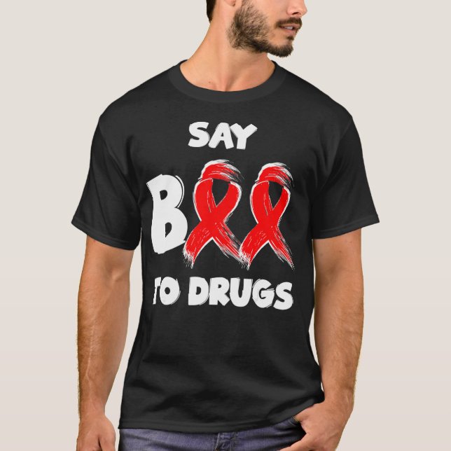 Red Ribbon Week Say BOO To Drugs Say Yes To Hallow T-Shirt (Front)