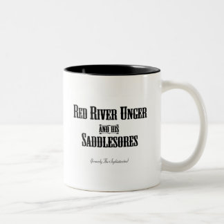 Red River Unger and his Saddlesores Two-Tone Coffee Mug