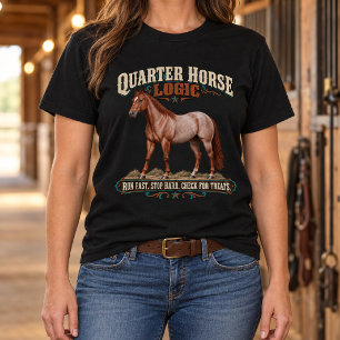 Red Roan Quarter Horse Logic Western Humour T-Shirt