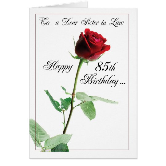 Red Rose 85th Birthday to Sister-in-Law Card