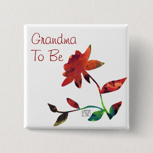 Red Rose Art Grandma to Be 15 Cm Square Badge