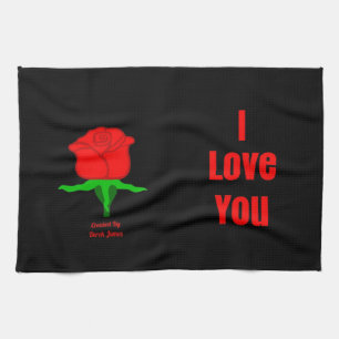 Red Rose I Love You Kitchen Towel