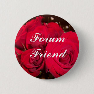 Red roses, Forum Friend 6 Cm Round Badge