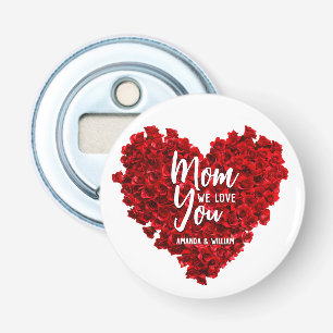 Red Roses Heart Love You Mum Mother's Day Bottle Opener