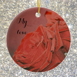 Red roses like velvet   ceramic ornament<br><div class="desc">For you!! Gorgeous red roses - like velvet and silk! For all lovers,  couples,  and all who love roses! Great gift idea - personalizable. Originalphoto by Marions Artwork.</div>