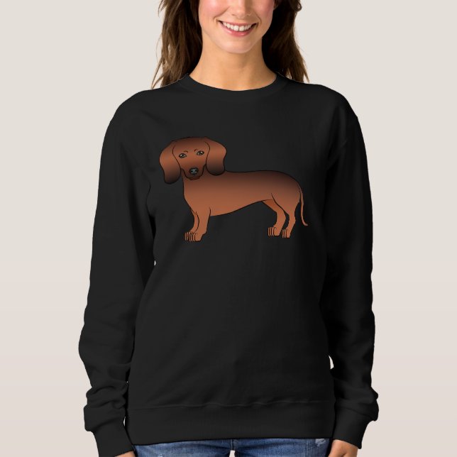 Red Sable Smooth Hair Dachshund Cute Sausage Dog Sweatshirt (Front)