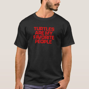 Red Saying Turtles Are My Favourite People T-Shirt