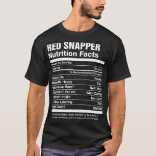 Red Snapper Nutrition Facts Funny Graphic  T-Shirt