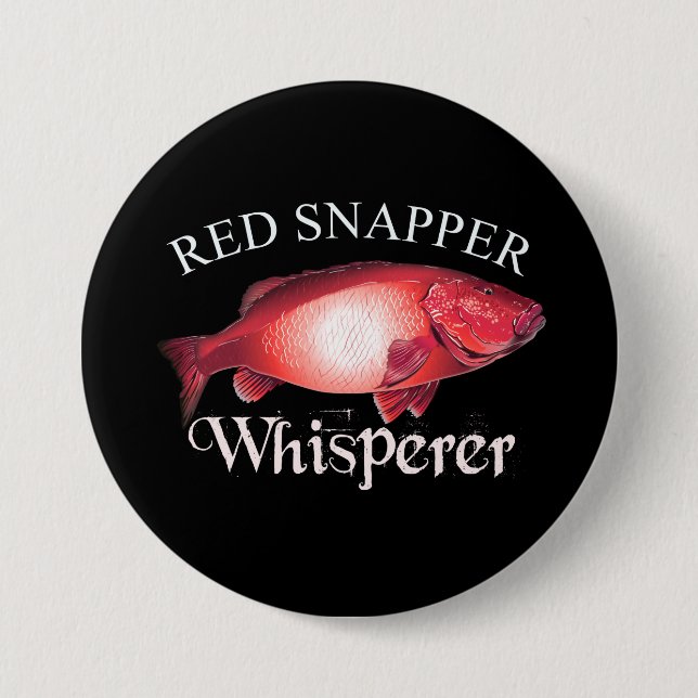 Red Snapper Whisperer Dark 7.5 Cm Round Badge (Front)