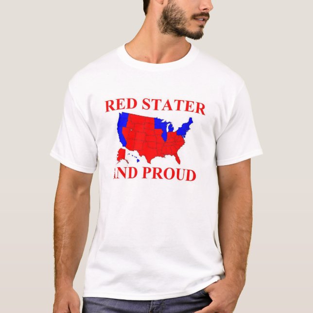 Red Stater and Proud T-Shirt (Front)