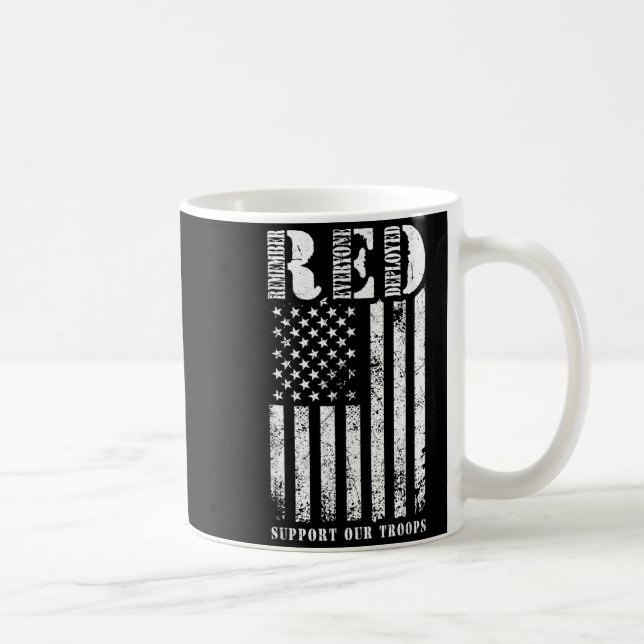 RED Support Troops Remember Everyone Deployed RED Coffee Mug (Right)