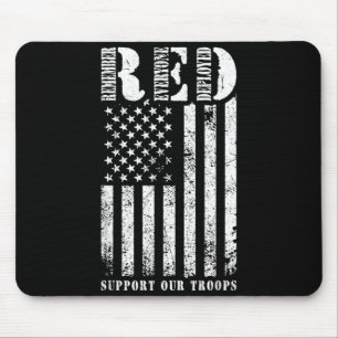 RED Support Troops Remember Everyone Deployed RED Mouse Pad