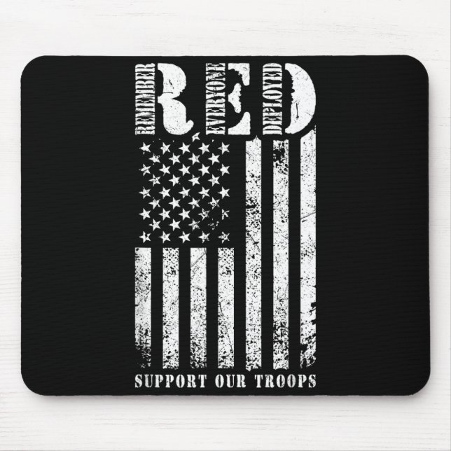 RED Support Troops Remember Everyone Deployed RED Mouse Pad (Front)