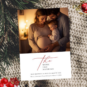 Red The More The Merrier Photo Pregnancy Christmas Holiday Card