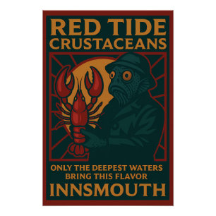 Red Tide Crustaceans – Innsmouth’s Delicacy Poster