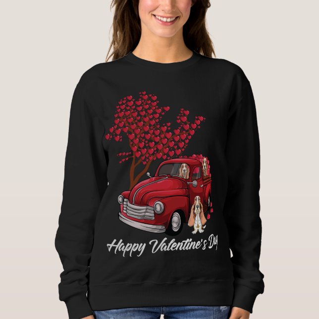 Red Truck Happy Valentines Day Basset Hound dog he Sweatshirt (Front)