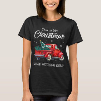 Red Truck Xmas Tree This is my Christmas movie wat T-Shirt