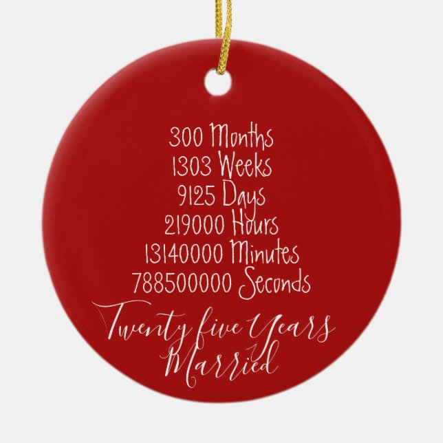 Red Twenty five years married Anniversary 25th Ceramic Ornament (Front)