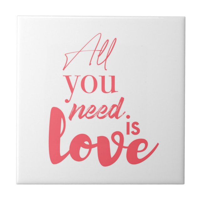 Red, urban graphic design "All you need is love" Ceramic Tile (Front)