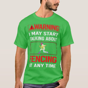 Red Warning Fencing Fencer  T-Shirt