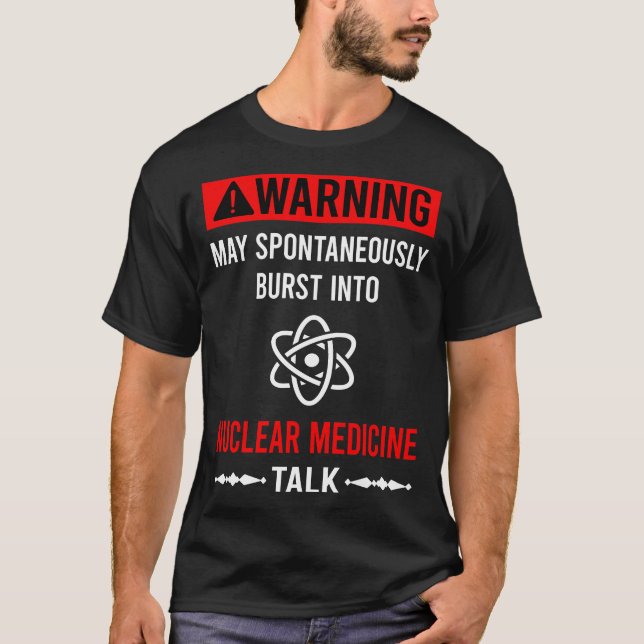 Red Warning Nuclear Medicine T-Shirt (Front)