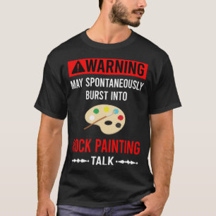 Red Warning Rock Painting Rocks T-Shirt