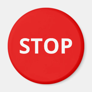 Red Warning Stop Sign Custom Text Magnet
