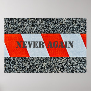 Red warning tape - Never again Poster
