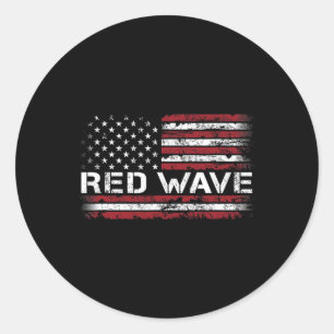 Red Wave - Usa 2025 Election Republican American F Classic Round Sticker