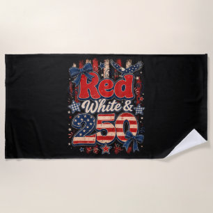 Red White 250 Years American Freedom 1776-2026 Beach Towel