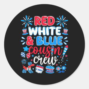 Red White &amp; Blue Cousin Crew 4th Of July Indep Classic Round Sticker