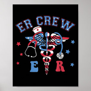 Red White &amp; Blue Er Crew Funny Nurse Emergency Poster