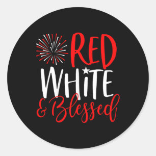 Red White And Blessed Shirt 4th Of July Cute Patri Classic Round Sticker