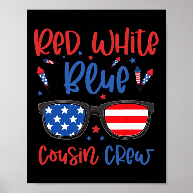Red White And Blue Cousin Crew 4th Of July Kids Us Poster (Front)