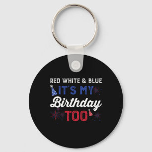 Red White And Blue It's My Birthday Too Girls Boys Key Ring