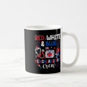 Red White And Blue Medical Istant Crew Happy 4th O Coffee Mug