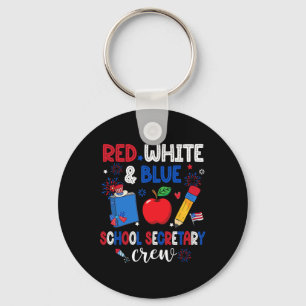 Red White And Blue School Secretary Crew Happy 4th Key Ring