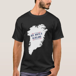 Red, White and Blueland u2013 Funny Greenland USA T-Shirt