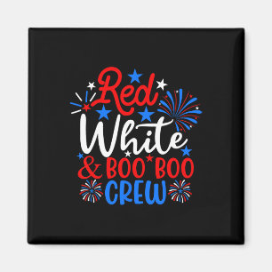 Red White And Boo Boo Crew Funny 4th Of July Nurse Magnet