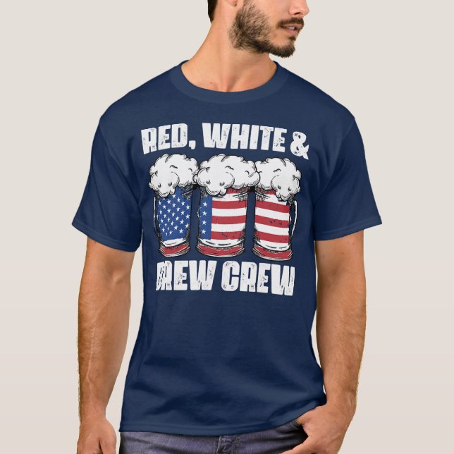 Red White And Brew Beer  T-Shirt (Front)