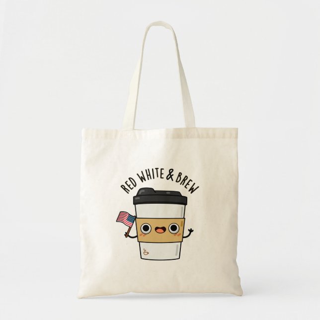 Red White And Brew Funny American Flag Coffee Pun Tote Bag (Front)
