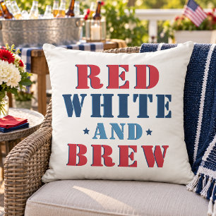 Red White and Brew Patriotic Funny Cushion
