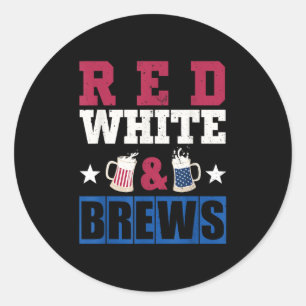 Red White And Brews Independence Day Classic Round Sticker