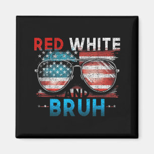 Red White And Bruh 4th Of July Funny America Magnet